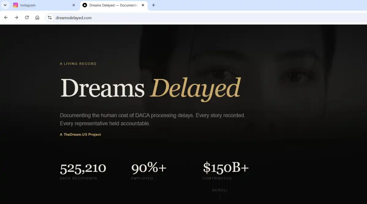 @DACADreamsDelayed documents the human cost of DACA delays and encourages support for permanent protections