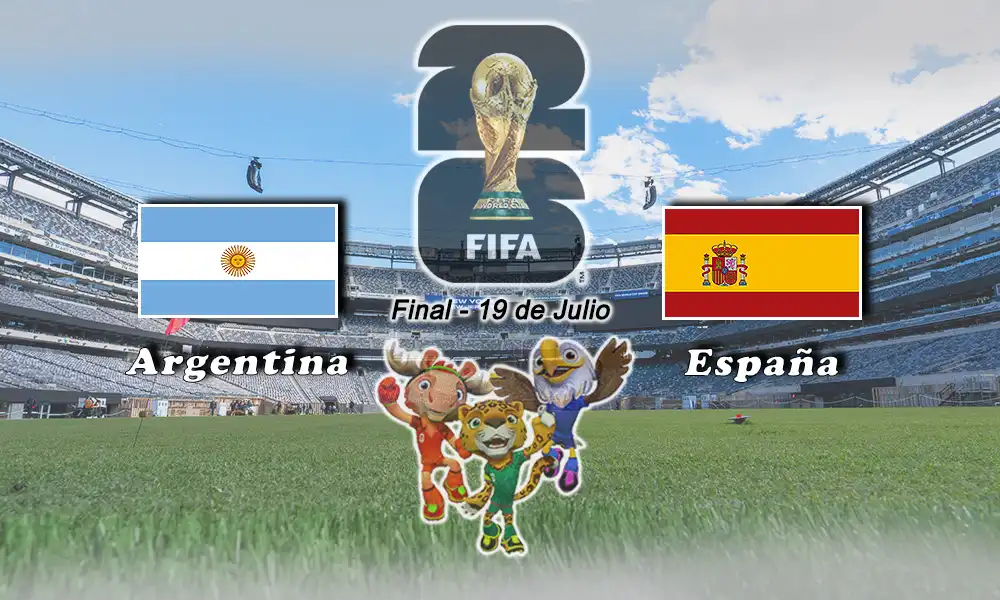 Argentina vs. Spain, for the title and glory of the 2026 World Cup